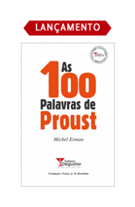 As 100 Palavras de Proust